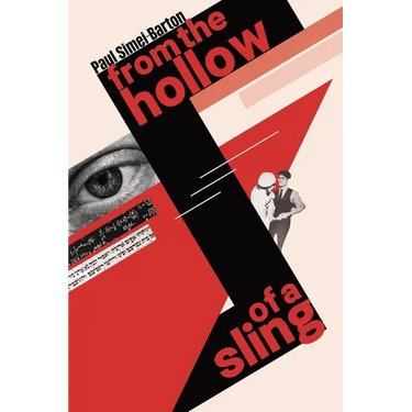 From the Hollow of a Sling
