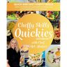 Cheffy Skills QUICKIES Cookbook: Confident Cooking