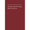 Georgia Land Surveying History and Law