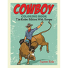 Cowboy Coloring Book: The Rodeo Edition With Horses