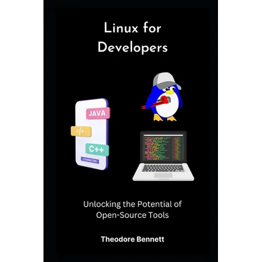 Linux for Developers: Unlocking the Potential of Open-Source Tools