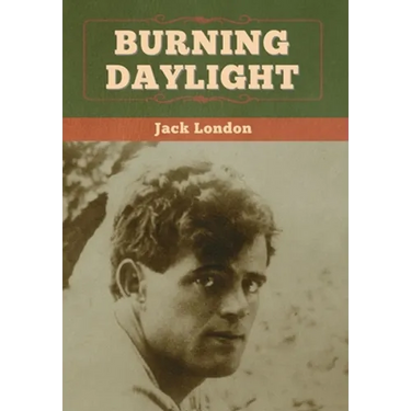 Burning Daylight