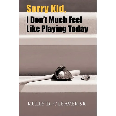 Sorry Kid, I Don't Much Feel Like Playing Today