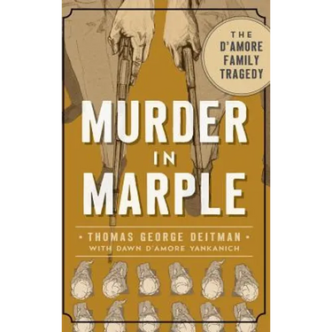 Murder in Marple: The D Amore Family Tragedy