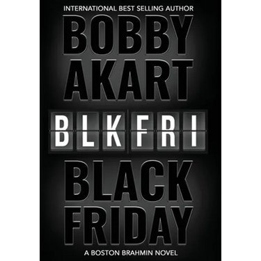 Black Friday: A Boston Brahmin novel
