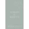 Adrian & Suzette: Tell Me You Want Me