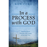 In a Process with God: Learning How to Surrender and Conquer at the Same Time