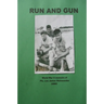Run and Gun