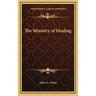 The Ministry of Healing