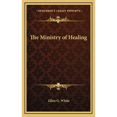 The Ministry of Healing