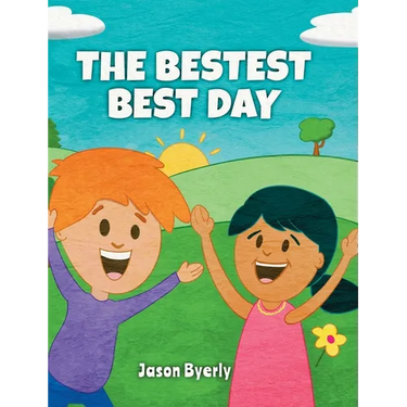 The Bestest Best Day