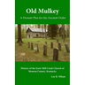 Old Mulkey: A Pioneer Plea for the Ancient Order