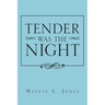 Tender Was the Night