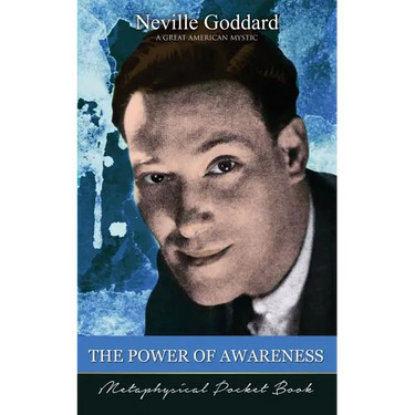The Power of Awareness ( Metaphysical Pocket Book )