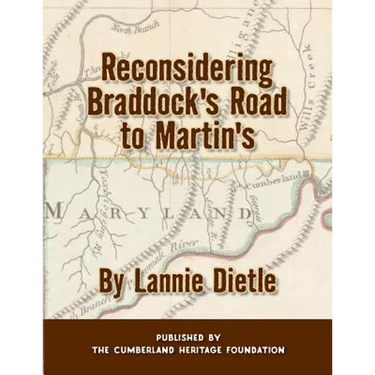 Reconsidering Braddock's Road to Martin's