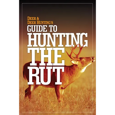 Deer & Deer Hunting's Guide to Hunting in the Rut