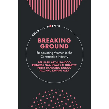 Breaking Ground: Empowering Women in the Construction Industry