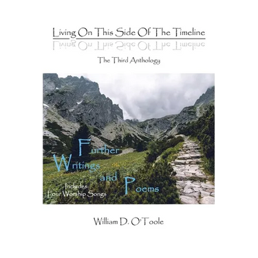 Living on This Side of the Timeline: The Third Anthology