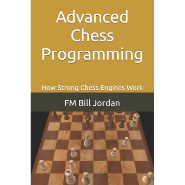Advanced Chess Programming: How Strong Chess Engines Work