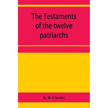 The Testaments of the twelve patriarchs