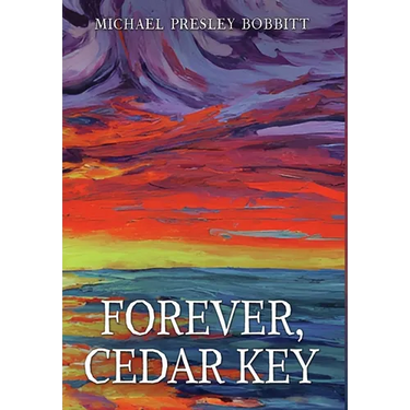 Forever, Cedar Key