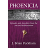 Phoenicia: Episodes and Anecdotes from the Ancient Mediterranean