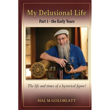 My Delusional Life Part 1 - The Early Years