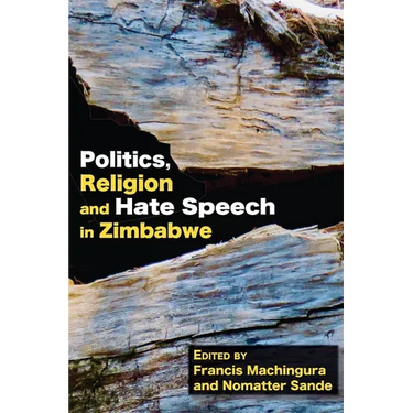 Politics, Religion and Hate Speech in Zimbabwe