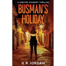 Busman's Holiday: A Kirsten Stewart Thriller