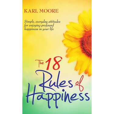The 18 Rules of Happiness Pocket Guide