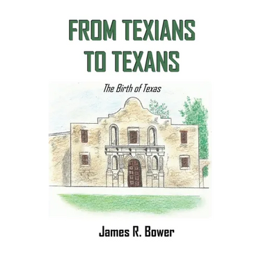 From Texians to Texans: The Birth of Texas