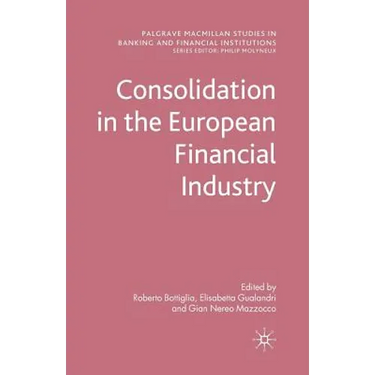 Consolidation in the European Financial Industry