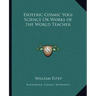 Esoteric Cosmic Yogi Science Or Works of the World Teacher
