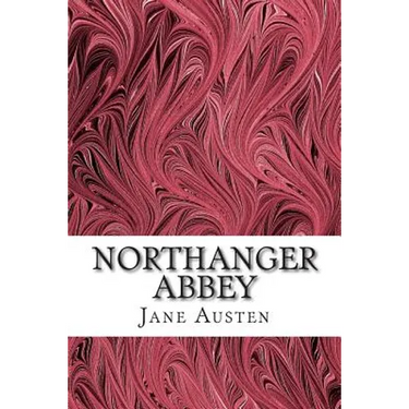Northanger Abbey: (Jane Austen Classics Collection)