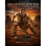 Incident at Greasewood Junction: Yellowhenry and the Rattlesnake Venture