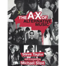 The A to X of Alternative Music