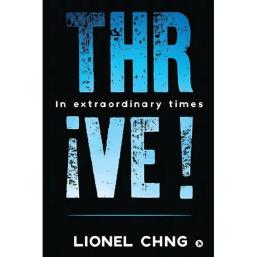 Thrive !: In Extraordinary Times