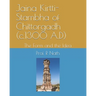 Jaina Kirtti-Stambha of Chittorgadh (c.1300 A.D): The Form and the Idea