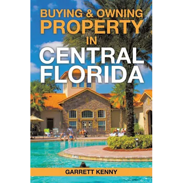 Buying & Owning Property in Central Florida