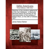 Sketches of the Primitive Settlements on the River Delaware: A Discourse Delivered Before the Society for the Commemoration of the Landing of William