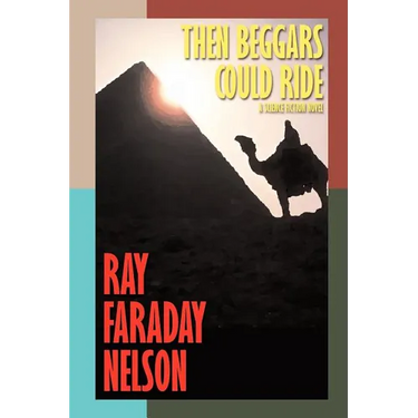 Then Beggars Could Ride