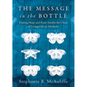The Message in the Bottle: Finding Hope and Peace Amidst the Chaos of Living with an Alcoholic