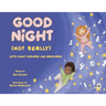 Good Night (Not Really)