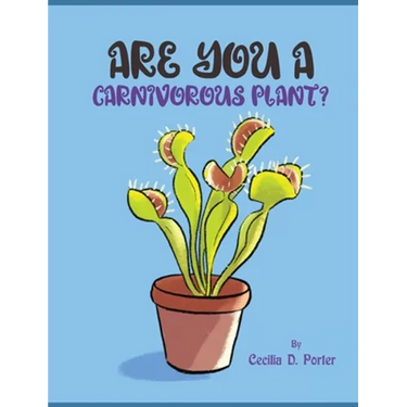 Are You a Carnivorous Plant?