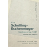 The Schelling-Eschenmayer Controversy, 1801: Nature and Identity