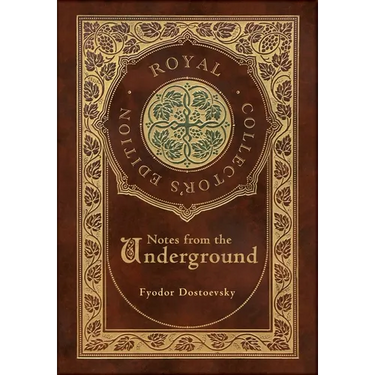 Notes from the Underground (Royal Collector's Edition) (Case Laminate Hardcover with Jacket)