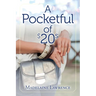 A Pocketful of $20s
