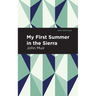 My First Summer in the Sierra: Large Print Edition