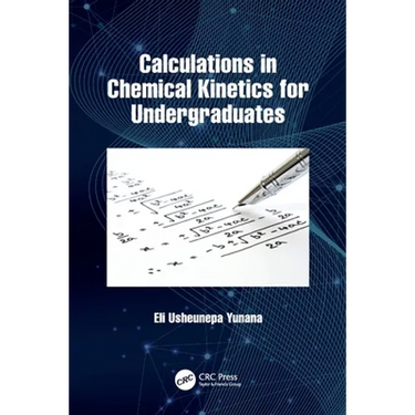 Calculations in Chemical Kinetics for Undergraduates