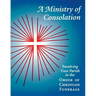 A Ministry of Consolation: Involving Your Parish in the Order of Christian Funerals